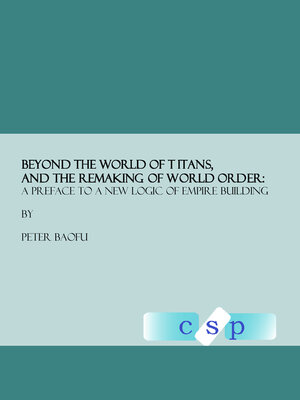 cover image of Beyond the World of Titans, and the Remaking of World Order